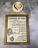 Stepped Up Dad, Personalized Sign, Fathers Day, Gift, Step Dad, Bonus Dad, Step Father