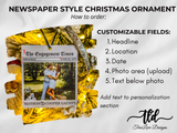 Newspaper Style Engagement Ornament – Personalized Headline, Location, Date & Name Plate • Custom Photo Christmas Ornament Keepsake 2025
