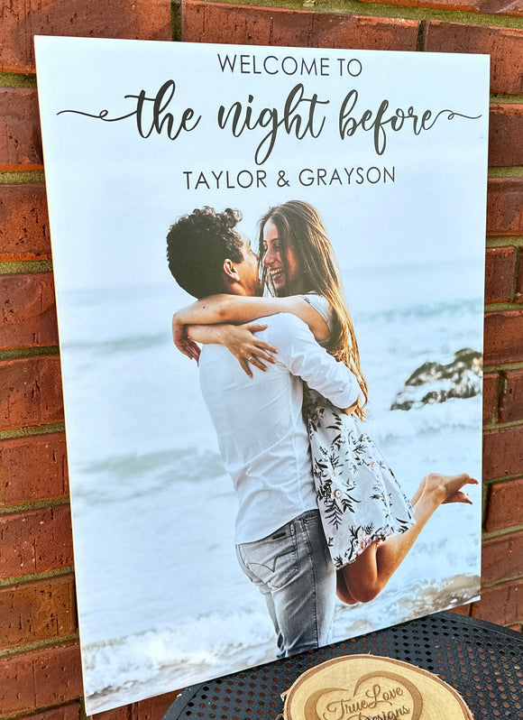 Rehearsal Dinner Welcome Sign with Photo, Personalized Welcome Sign, The Night Before, Decorations, Wedding Rehearsal, Wedding Decor