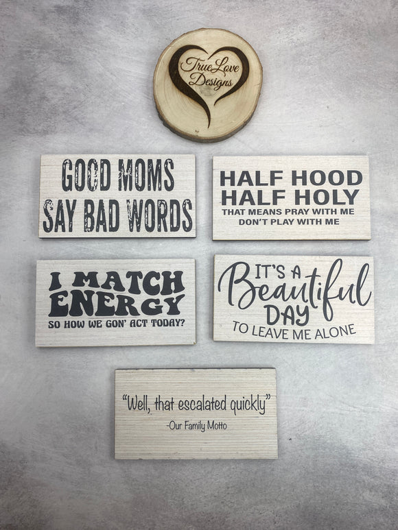 Everything Block Large Plaque: Sayings - Plaque Only