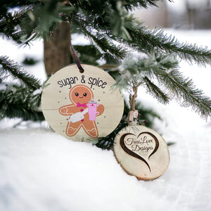 Gingerbread Sugar & Spice Christmas Ornament, Funny Christmas Ornament, Funny Gift for Friend, Christmas Gift for Friend, Crossbody Tumbler
