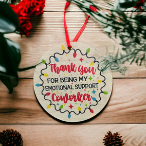 Emotional Support Coworkers Friends, Coworker Christmas Ornament Gift, Christmas Ornament Swap, Funny Ornament, Work Bestie, Work Wife
