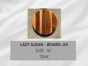 Teak Lazy Susan, Personalized, 16" diameter, Board AX