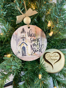 Christmas Church Ornament, Christmas Ornament, Christmas Decor, Christmas Gift, Church Ornament, Then Sings My Soul, Hymn Ornament