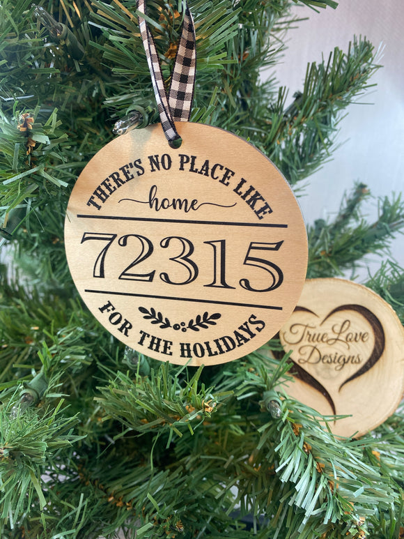 ZipCode Ornament, Hometown Ornament, Your Hometown Ornament, There's No Place Like Home For The Holidays Ornament