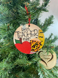 Best Teacher Ever, Teacher Christmas Ornament, Teacher Gift, Teacher Appreciation, Christmas Gift