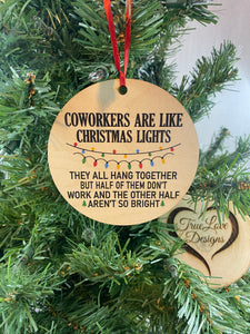 Co-Workers Are Like Christmas Light, Coworker Christmas Ornament, Christmas Ornament Swap, Coworker Gift, Funny Ornament, Work Bestie